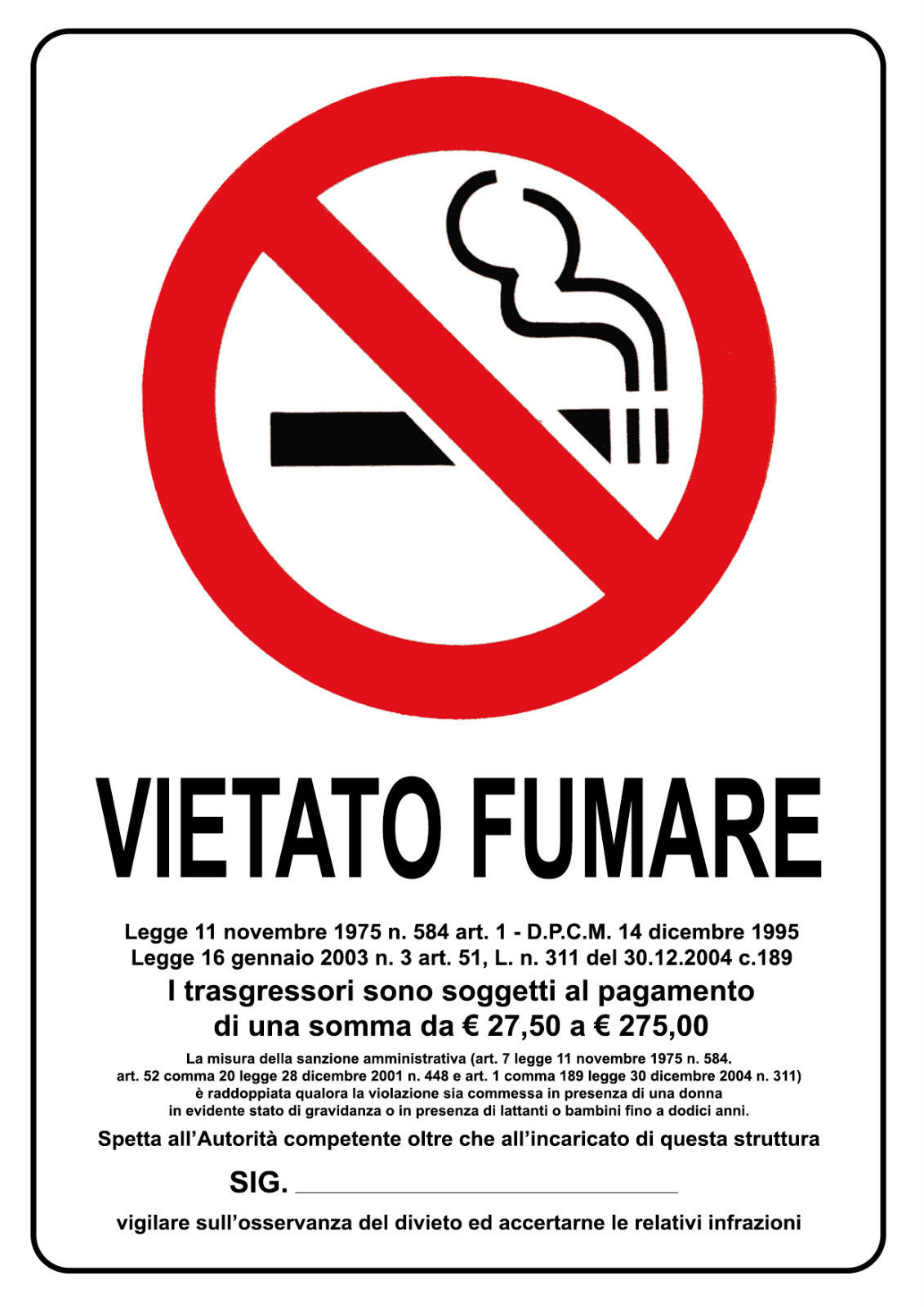 Cartello segnale vietato fumare in alluminio 18x12 segnale vietato fumare